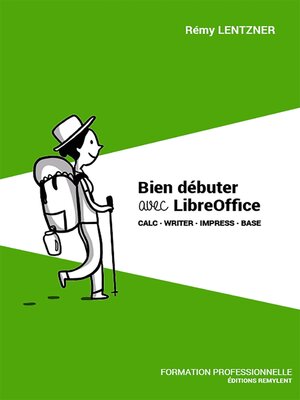 cover image of Bien débuter avec LibreOffice